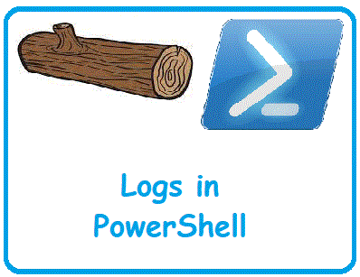 Logs In Powershell